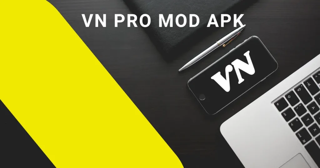 VN Pro Mod APK